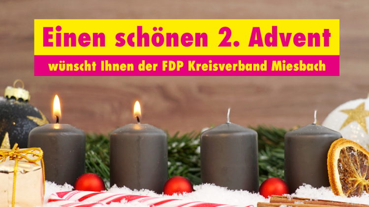 Einen schönen 2. Advent wünscht Ihnen der FDP-Kreisverband Miesbach